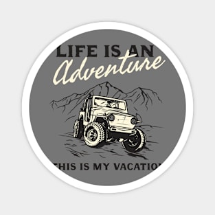 Life Is An Adventure Magnet